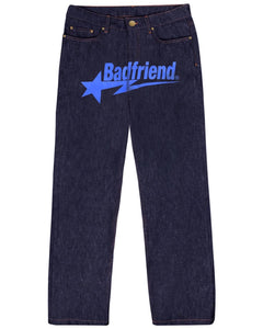 Badfriend Jeans